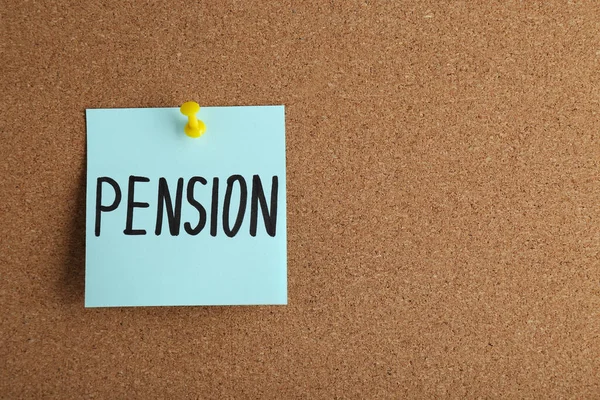 Paper Note Word Pension Attached Cork Board Space Text — Stock Photo, Image