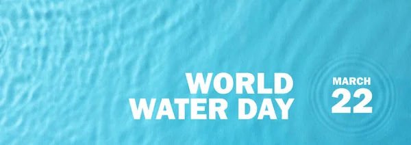 Text World Water Day March Clear Water Banner Design — Stock Photo, Image