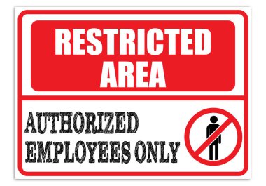 Sign with text Restricted Area Authorized Employees Only on white background clipart
