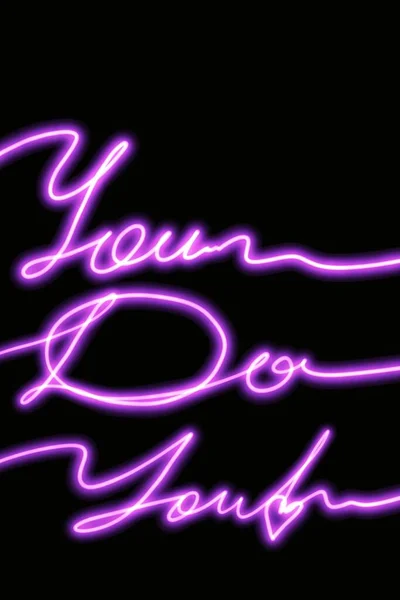 You You Neon Hand Written Lettering Black Background Motivation Illustration — Stock Photo, Image