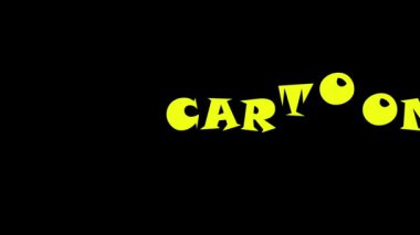 Amazing animation with text CARTOON