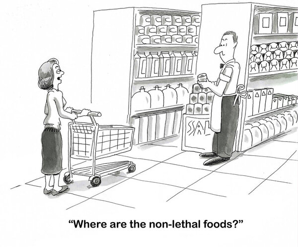B&W cartoon of woman wanting to locate the 'non-lethal' foods in the grocery store.