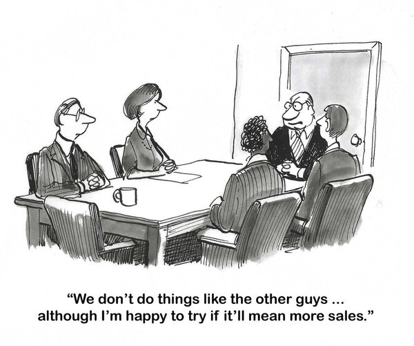 Профессионалы на совещании и босс хвастается, что они уникальны, если копирование конкуренции не приведет к увеличению продаж.