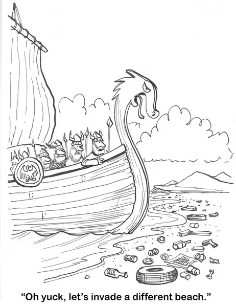 Çöp dolu bir sahile yaklaşan bir Viking gemisinin çizgi filmi. Çok kirli olduğunu düşünüyorlar, başka bir sahile saldıracaklar..