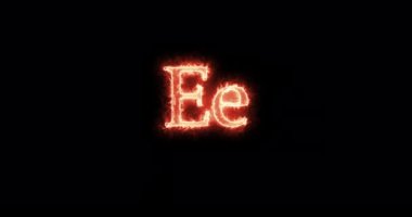 Ee Letter ateşle yazıldı. Döngü