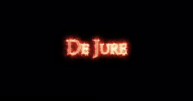 De Jure, ateşle yazılmış. Döngü