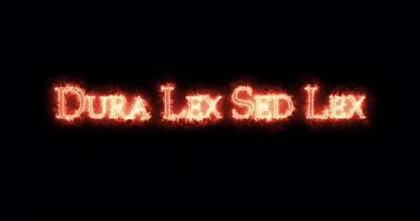 Dura Lex Sed Lex Written Fire Smyčka — Stock video