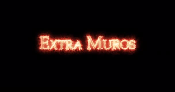 额外的Muros用火写的 — 图库视频影像