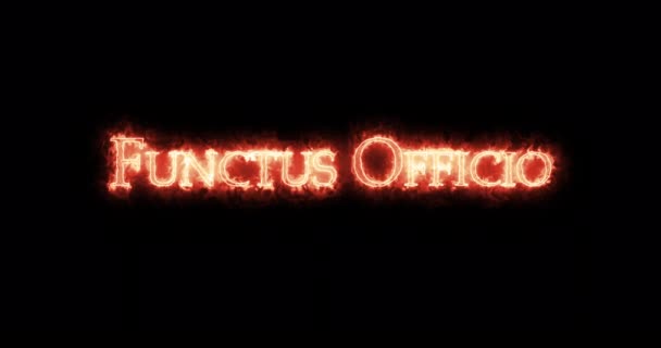 Functus Officio Scritto Con Fuoco Ciclo — Video Stock