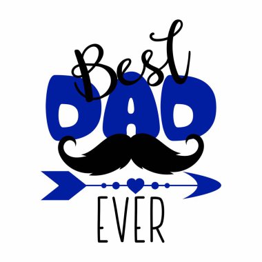 Gelmiş geçmiş en iyi baba. Babalar günü için el yazısı, tebrik kartı, poster, afiş, tişört baskısı ve hediye tasarımı için iyi..