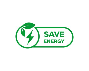 Enerji sembolünü sakla. Yeşil yapraklı enerji ikonu. Enerji tasarrufu sembolü vektörü. Çevre dostu, çevre dostu.