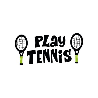 Tenis el çizimi vektör harfleri oyna. Beyazların arka planında tenis topları ve raket olan motive edici spor sloganları. Rekabetçi oyun, sağlıklı yaşam tarzı konsepti. 