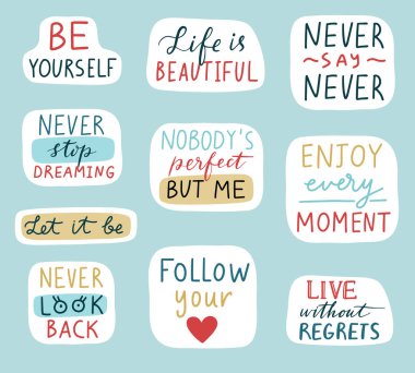 Motivasyon etiketleri hazır. Şirin pozitif rozetler, harfler, karalama alıntılar, çıkartmalar. Vektör. İlham verici alıntılar. Kendin ol, kendi haline bırak. Vektör illüstrasyonu