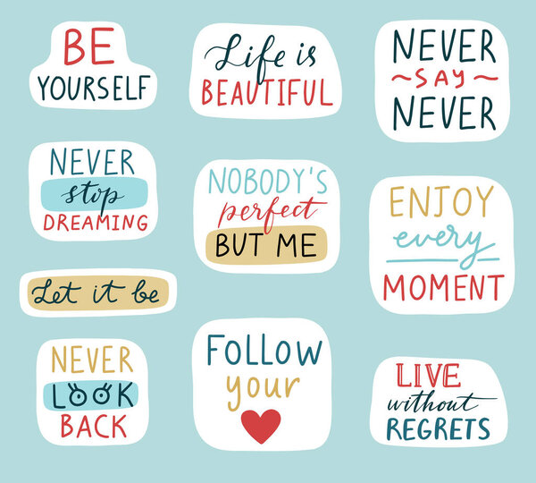 Мотивационные наклейки установлены. Симпатичные значки, буквы, каракули, наклейки. вектор. Вдохновляющие цитаты. Будь собой, пусть будет и так далее. Векторная иллюстрация