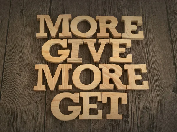 More You Give More You Get Text Words Typography Written — ストック写真