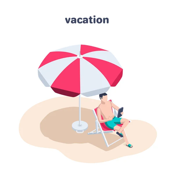 白い背景の等角ベクトル図太陽からの傘の下でビーチチェアに座っているスマートフォンを持つ男日光浴 — ストックベクタ