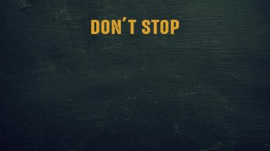 Yorgun olduğunda durma. Motivasyonun bittiğinde dur.