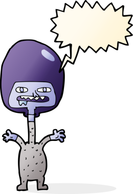 Konuşma baloncuğu olan orijinal uzay yaratığı.