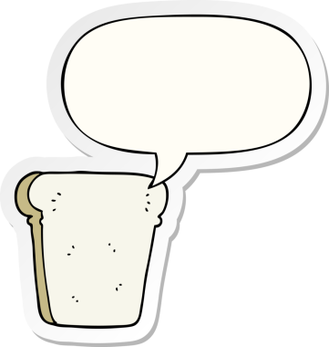 bir insan tarafından çizilmiş konuşma kabarcığı etiketli bir dilim ekmek.