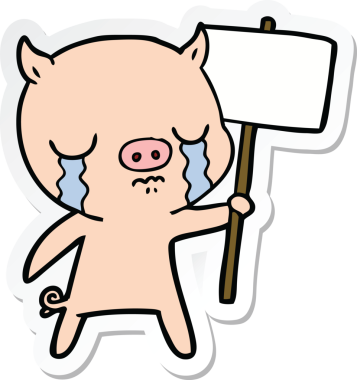 Bir insan tarafından çizilmiş tabelalı, ağlayan domuz etiketi.