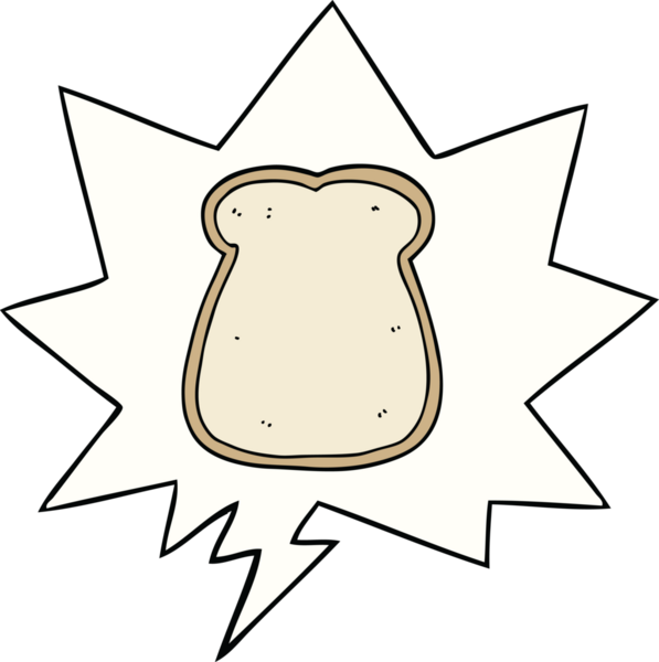 bir insan tarafından çizilmiş konuşma balonlu bir ekmek dilimi.