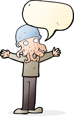 Bir insan tarafından çizilmiş konuşma balonlu uzaylı mürekkep balığı suratlı adam.