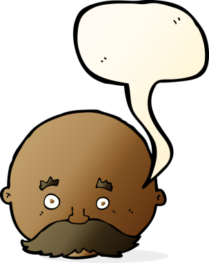 bir insan tarafından çizilmiş konuşma balonlu bıyıklı kel bir adam.