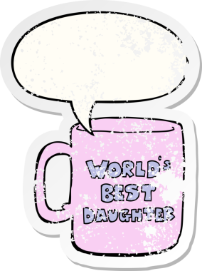 Dünyanın en iyi kızı konuşma baloncuğu olan bir insan tarafından çizilmiş sıkıntılı eski bir çıkartma.