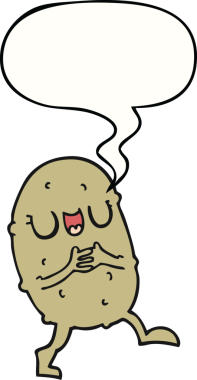 Bir insan tarafından çizilmiş konuşma balonlu mutlu patates çizgi filmi.