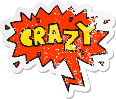 Bir insan tarafından çizilmiş, kederli, eski bir çıkartma, konuşma baloncuğuyla çılgın bir çizgi film kelimesi.