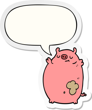 Bir insan tarafından çizilmiş konuşma balonu çıkartmalı şişman domuz.