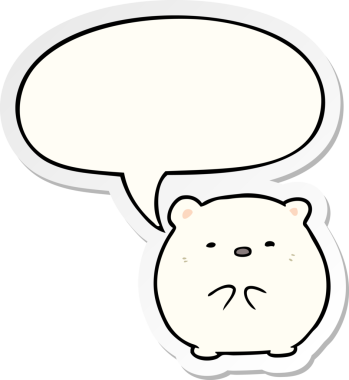 Bir insan tarafından çizilmiş konuşma balonu çıkartmalı şirin kutup ayısı.