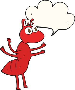 Bir insan tarafından çizilmiş serbest konuşma balonu karınca.