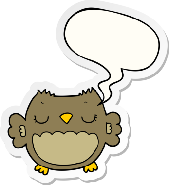 Bir insan tarafından çizilmiş konuşma kabarcığı çıkartmalı sevimli çizgi film baykuşu.