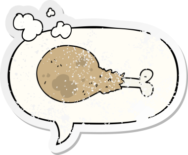 Çizgi film tavuk budu ve konuşma balonu bir insan tarafından çizilmiş sıkıntılı eski bir çıkartma.