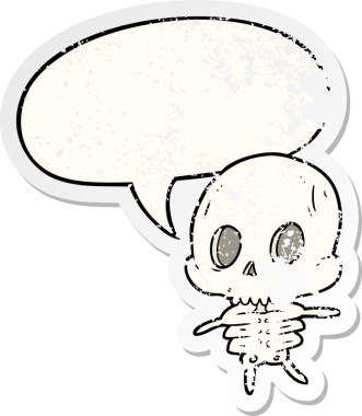 Konuşma baloncuğu olan sevimli bir karikatür iskeleti bir insan tarafından çizilmiş sıkıntılı eski bir çıkartma.