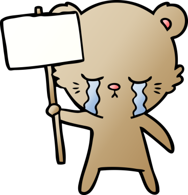 Bir insan tarafından çizilmiş tabela ile ağlayan çizgi film ayısı.