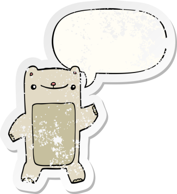 Bir insan tarafından çizilmiş, sıkıntılı, eski bir çıkartma olan, konuşma balonlu çizgi film ayıcığı.