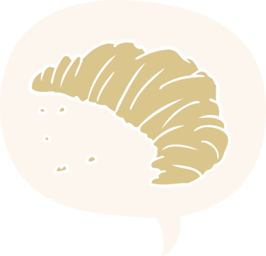 bir insan tarafından çizilmiş retro tarzı konuşma baloncuklu kruvasan.