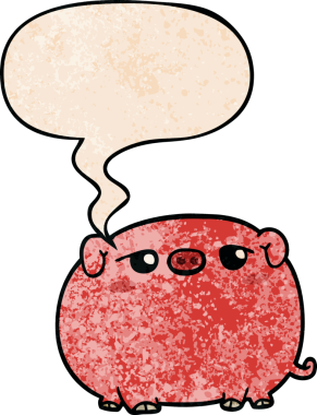 Bir insan tarafından çizilmiş eski moda konuşma baloncuklu şirin çizgi film domuzu.