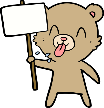 Bir insan tarafından çizilmiş protesto işareti olan kaba çizgi film ayısı.