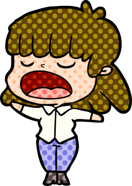 Çizgi filmdeki kadın bir insan tarafından yüksek sesle çizilmiş.