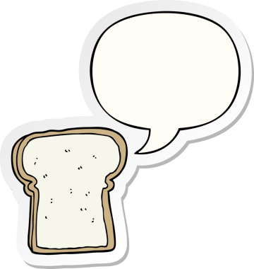 bir insan tarafından çizilmiş konuşma kabarcığı etiketli bir dilim ekmek.