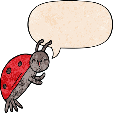 Bir insan tarafından çizilmiş geçmişe dönük konuşma baloncuğu olan sevimli bir uğur böceği.