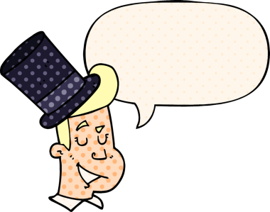 Çizgi roman tarzında konuşma balonu olan silindir şapkalı adam bir insan tarafından çizilmiş.