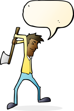 Bir insan tarafından çizilmiş konuşma balonuyla balta sallayan karikatür adamı.