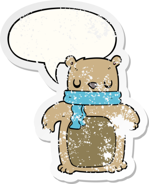 Bir insan tarafından çizilmiş, sıkıntılı, yaşlı bir çıkartma, konuşma balonlu bir eşarpla çizgi film ayısı.