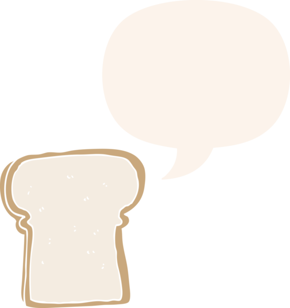 bir insan tarafından çizilmiş, konuşma baloncuklu bir ekmek dilimi.