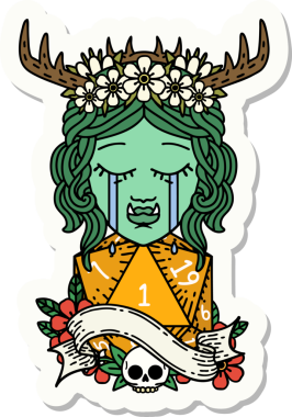 Ağlayan bir Ork Druid karakterinin çıkartması. Doğal bir D20 rulo insan tarafından çizilmiş.