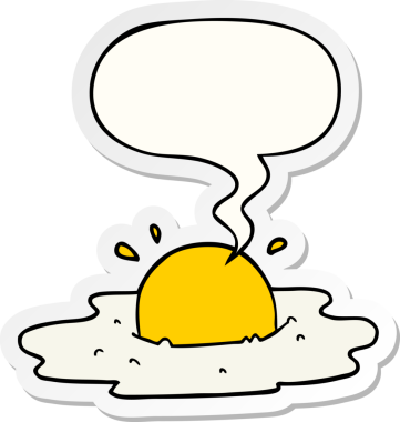 Bir insan tarafından çizilmiş konuşma kabarcığı etiketli kızarmış yumurta.